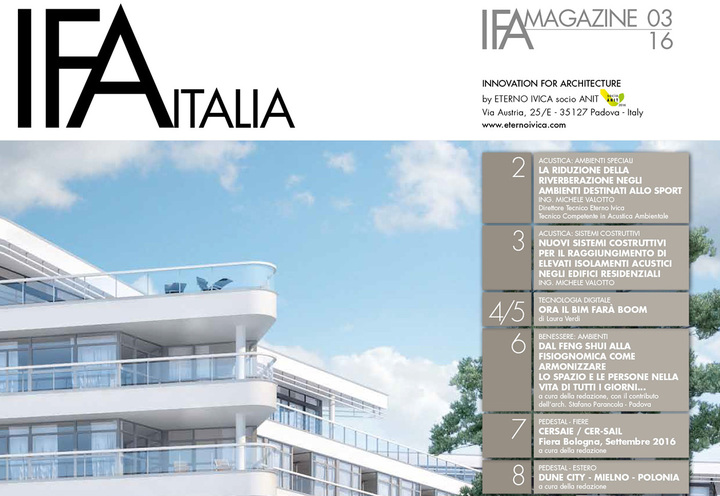 IFA MAGAZINE • N. 3 SETTEMBRE 2016 • Innovation for architecture IFA MAGAZINE • N. 3 SETTEMBRE 2016 • Innovation for architecture
