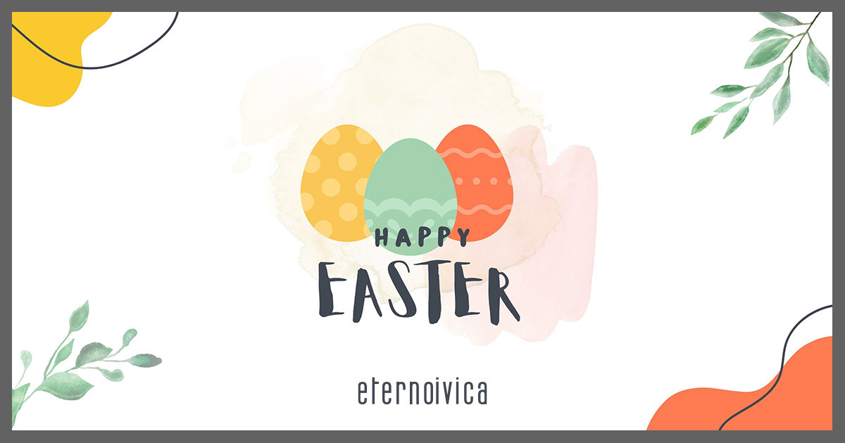 Happy Easter from Eterno Ivica