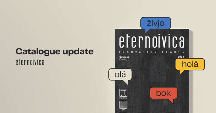 Catálogo e Lista de Preços Eterno Ivica agora disponíveis também em esloveno e croata Catálogo e Lista de Preços Eterno Ivica agora disponíveis também em esloveno e croata